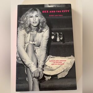 Sex and the Ciry Kiss and Tell Book